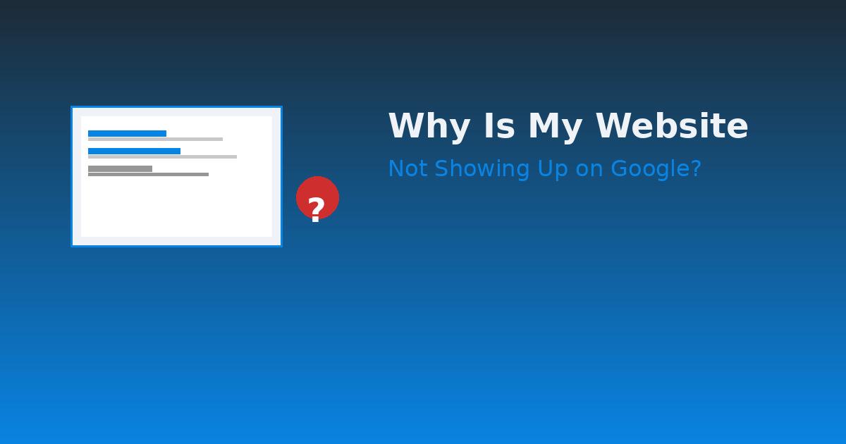 Why is my website not showing up on Google — Columbus Ohio small business guide